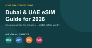 Dubai and UAE eSIM travel guide 2026: data plans, coverage and setup for travelers